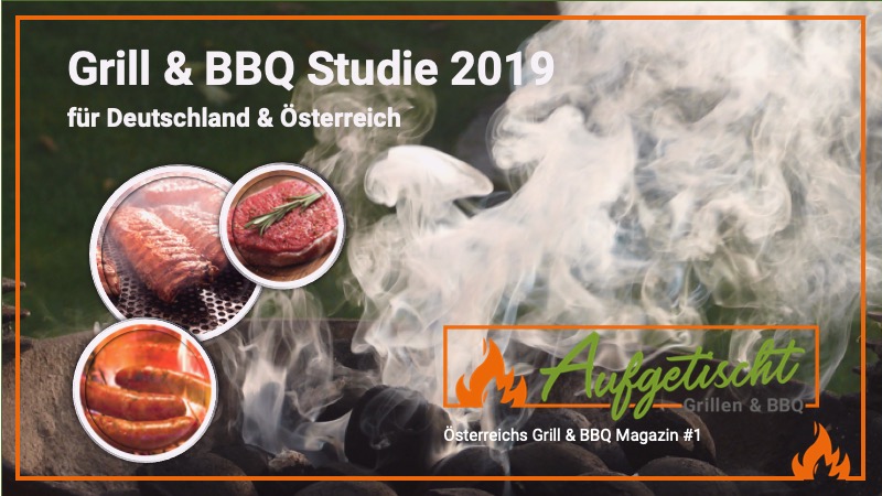 Grill &amp; BBQ Studie 2019 für Österreich und Deutschland